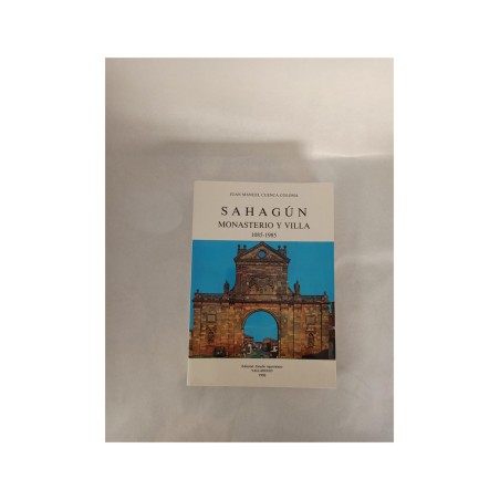 libro sahagún: monasterio y villa 1085-1985 - historia, ensayo, monografía